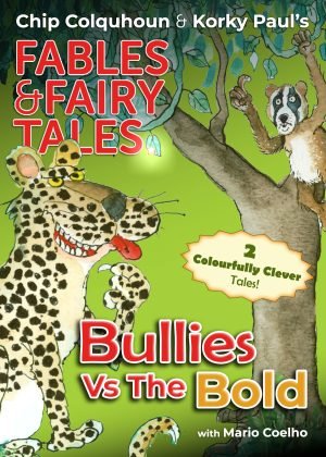 Bullies Vs The Bold - Fables & Fairy Tales Story Book