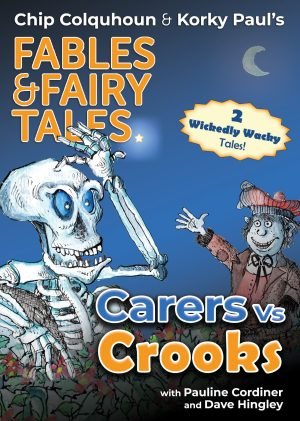 Carers vs Crooks - Fables & Fairy Tales Story Book